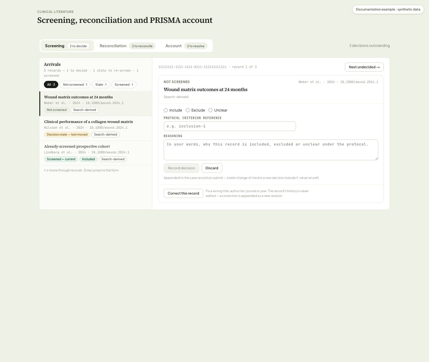 The literature screening workspace in Complya: an arrivals list with screening statuses and a decision form with include, exclude and unclear options, protocol criterion reference and reasoning